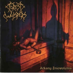 FOREST WHISPERS Arkany Zniewolenia, CD